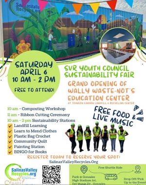 Salinas Valley Recycles April 6 Youth Council Sustainability Fair 10am