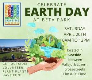Earth Day April 20 at Beta Park 10am-12pm Friends of Seaside Parks