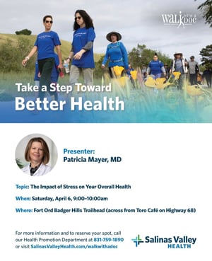 Salinas Valley Health Walk with a Doc April 6, 9am-10am at Fort Ord Badger Hills